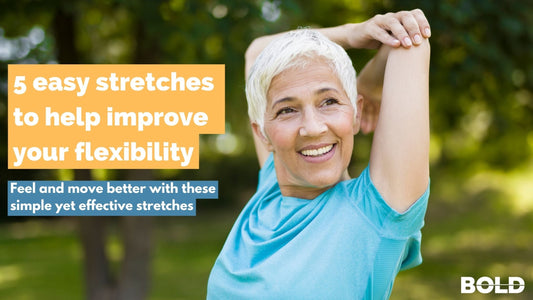 5 easy stretches to help improve your flexibility