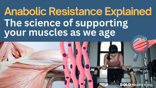 Anabolic Resistance Explained: How to Support Your Body as It Changes With Age