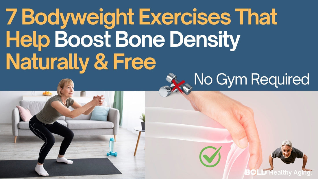 Build Bone Strength Naturally: A Bodyweight Routine for Healthy Aging